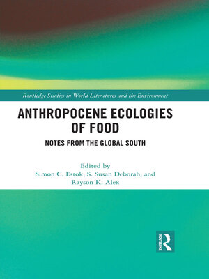 cover image of Anthropocene Ecologies of Food